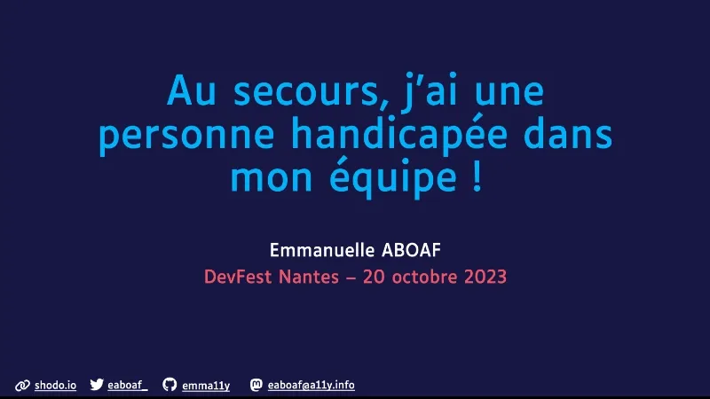 premier slide de la présentation d&#x27;Emmanuelle Aboaf: au secours, j&#x27;ai une personne handicapée dans mon équipe